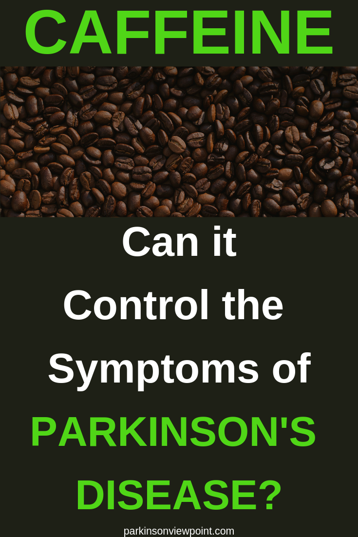 Caffeine for Parkinson