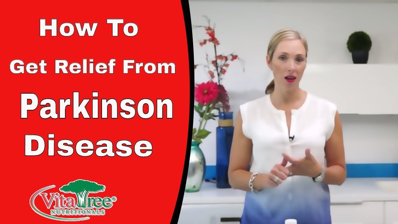 How To Get Relief from Parkinson Disease : Parkinson