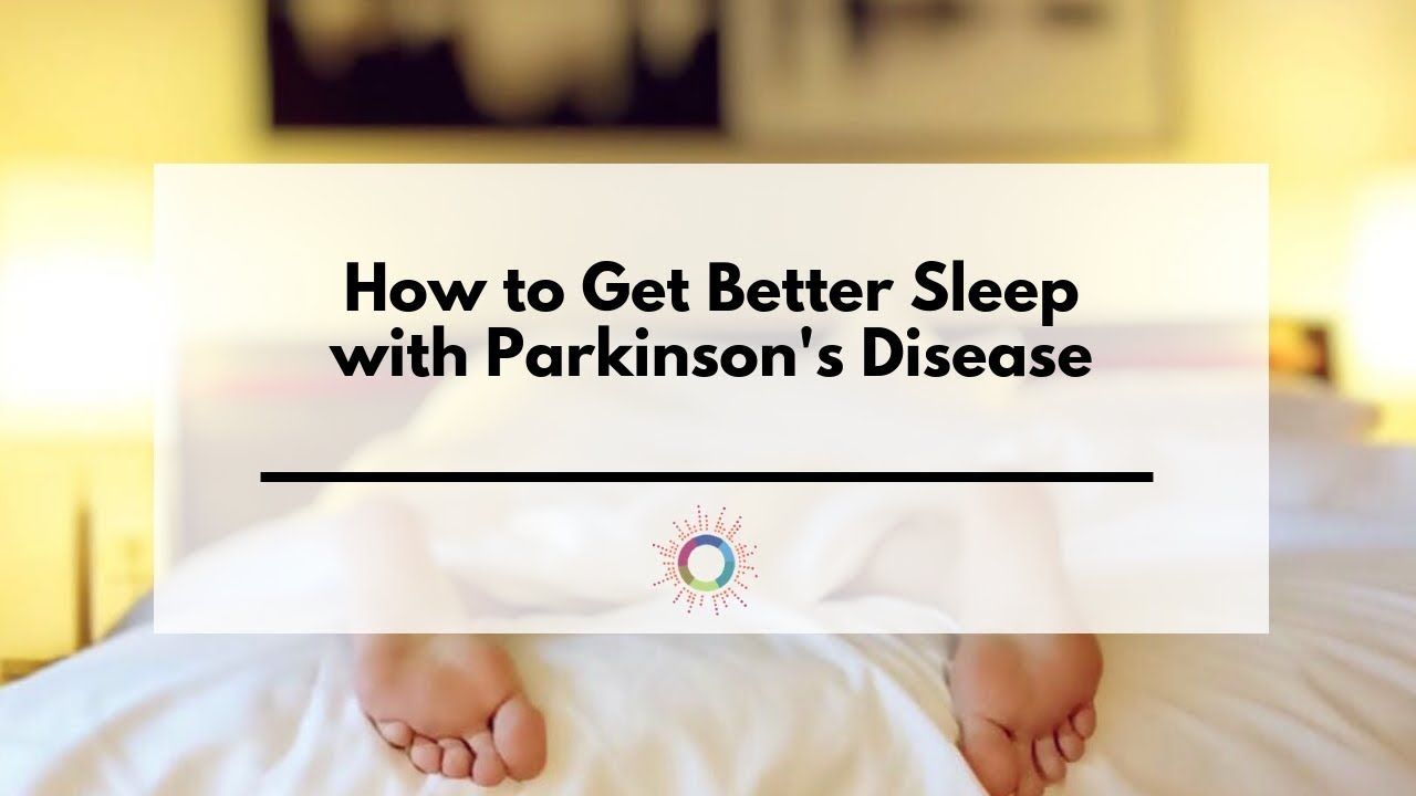 Sarah King, PT: How to Get Better Sleep with Parkinson