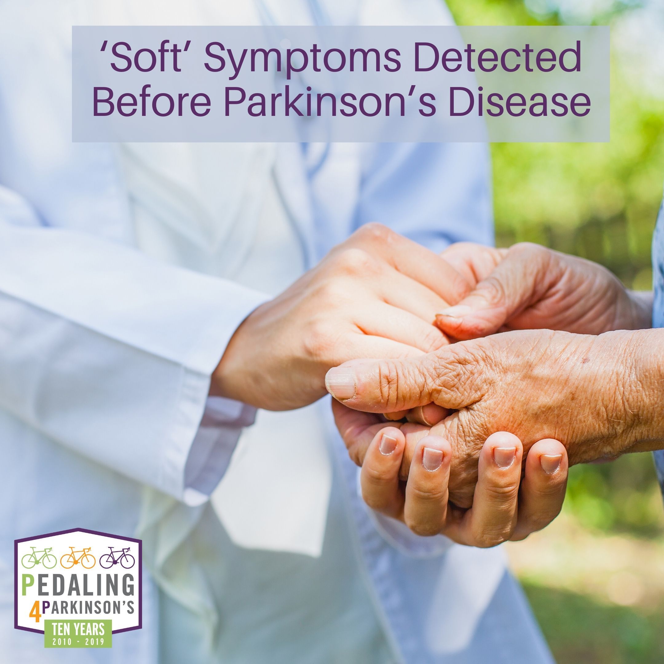 ‘Soft’ Symptoms Detected Before Parkinson’s Disease
