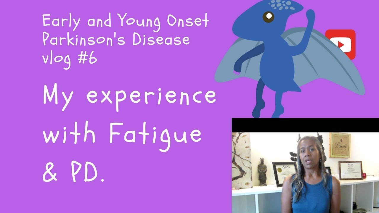 Vlog #6: Early and Young Onset Parkinson
